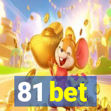 81 bet